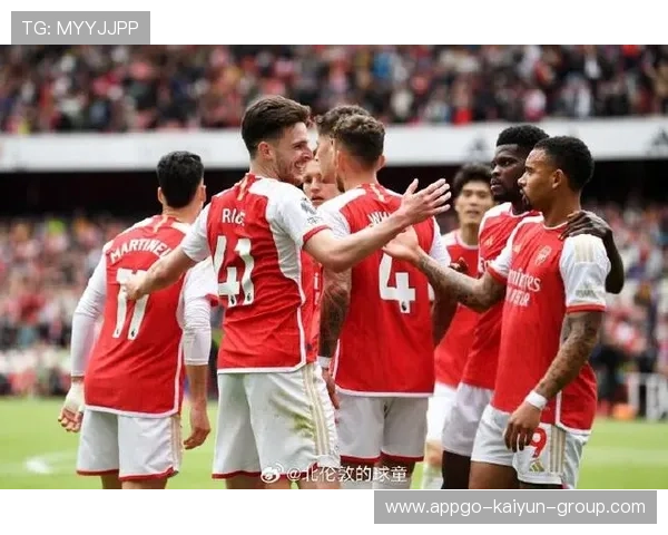 阿森纳球队目标明确,争冠步伐稳健推进 阿森纳球队目标明确,争冠步伐稳健推进